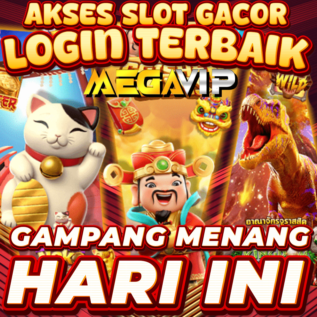 MEGAVIP Akses Slot Gacor Login Terbaik Gampang Menang Hari Ini