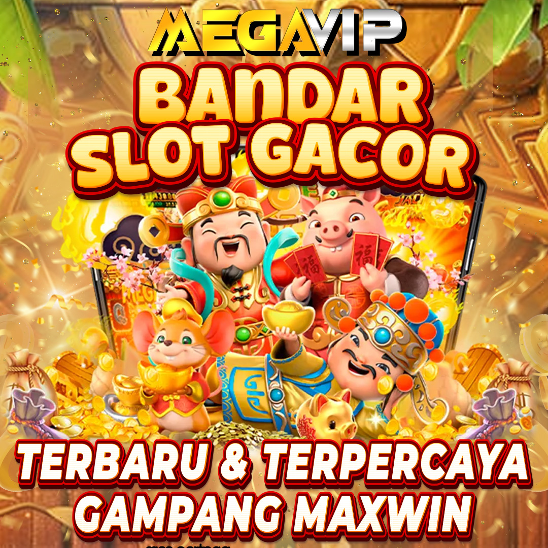 MEGAVIP Bandar Slot Gacor Terbaru & Terpercaya Gampang Maxwin